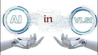 Artificial Intelligence in VLSI Design | Future of VLSI Jobs | AI in VLSI | Rajveer Singh