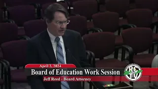 Board of Education Work Session - April 2 2024
