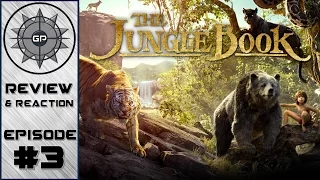 The Jungle Book is King! (Review/Reaction)(Spoilers)