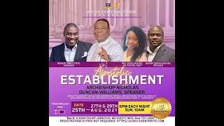 Apostolic Establishment With Archbishop N. Duncan-Williams | Day 2