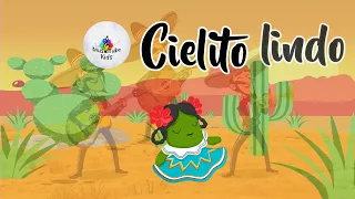 Cielito lindo - Canta y no llores - Canción Mexicana - Canción infantil