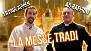 LA MESSE "TRADI" (TRIDENTINE) avec l'abbé Raffray