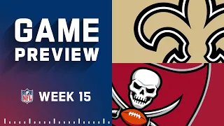 New Orleans Saints vs. Tampa Bay Buccaneers | Week 15 NFL Game Preview