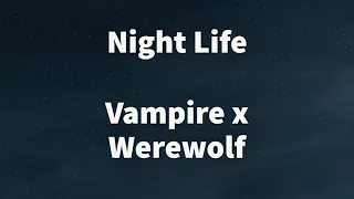 [M4A] Night Life [Werewolf Listener] [Reassurance]