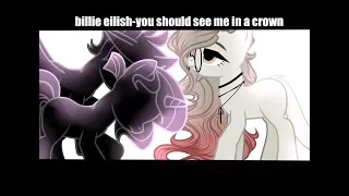 [PMV] billie eilish-you should see me in a crown