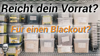 Krisenvorrat! Reicht dein Vorrat um eine Krise / Blackout zu überstehen?