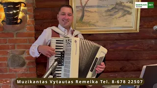 Muzikantas Vytautas Remeika Tel. 8-678 22507