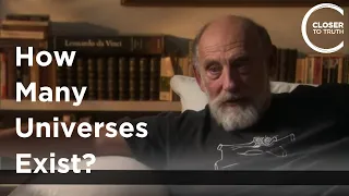 Leonard Susskind - How Many Universes Exist?