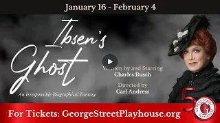 IBSEN'S GHOST: What Can Audiences Expect?