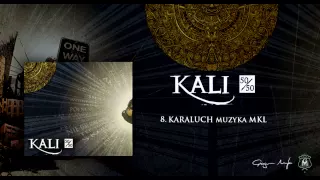 08. Kali - Karaluch (prod. MKL)