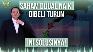 Saham Dijual NAIK!!! Dibeli TURUN??? INI SOLUSINYA