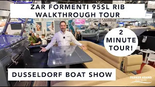 NEW!! 2 Minute Walkthrough Tour! Zar Formenti 95SL RIB @ Dussseldorf Boat Show! Yacht Tour Boat View