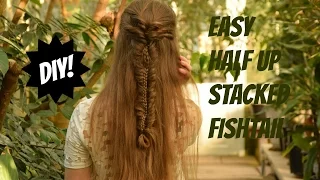 Easy Half Up Stacked Fishtail Braid | Yiyayellow Hairstyles