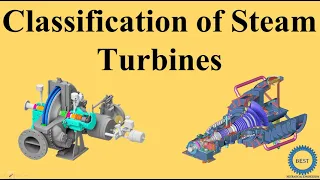 Classification of Steam Turbines
