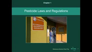 Maintenance Gardener Exam Prep Chapter 1: Pesticide Laws and Regulations