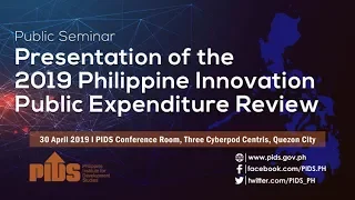 Public Seminar on the Presentation of the 2019 Philippine Innovation Public Expenditure Review