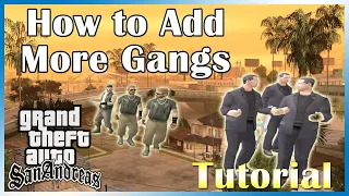 GTA San Andreas Modding Tutorial | How To Add More Gangs without Replacing!