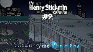 The Henry Stickmin Collection (No Commentary) - Episode 2: Stealing the Diamond