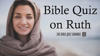BIBLE QUIZ | Book of RUTH | Questions and Answers