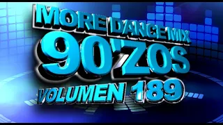 More Dance 90'zos Mix Vol. 189