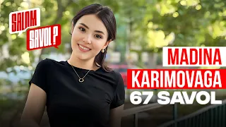 Madina Karimovaga 67 Savol @SalomSavol