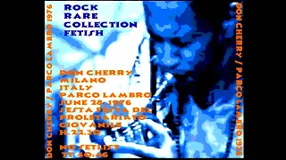 Don Cherry - Live Parco Lambro Milano Italy, 28 June 1976 (USA) Full Album