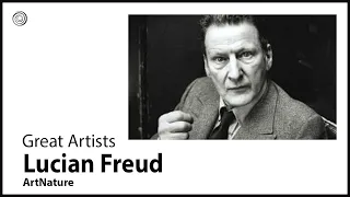 Lucian Freud | Great Artists | Video by Mubarak Atmata | ArtNature