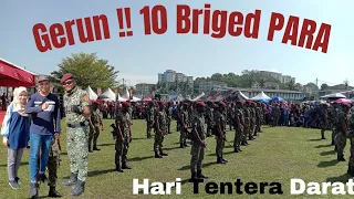 GERUN 10 BRIGED PARA 😱😱 Tarian Perang❗❗ (Hari Terbuka Tentera Darat)