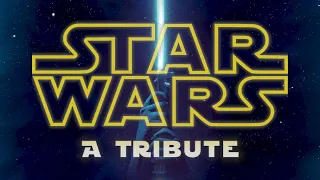 Star Wars - A Tribute