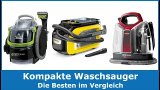 Kompakte & kleine Waschsauger im Test Vergleich 2024 🥇 Testsieger von BISSELL & Kärcher