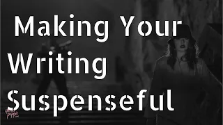 What is tension? (The Foundation of Making Your Writing Suspenseful)