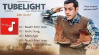 Tubelight All Songs (Jukebox)