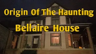 Return To The Bellaire House - The Origin of Paranormal Activity Here