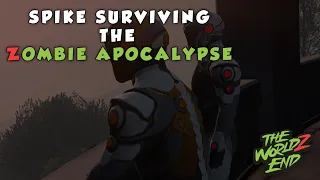 SPIKE SURVIVING THE ZOMBIE APOCALYPSE | The Worldz End