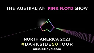 N.American 2023 Dark Side 50 Tour - Celebrating 50 Years Of The Dark Side Of The Moon By Pink Floyd