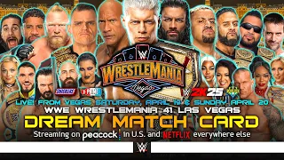 WWE WrestleMania 41 - Dream Match Card [v6]