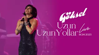 Göksel - Uzun Uzun Yollar (2023 BGM - Canlı Performans)