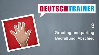 German for beginners (A1/A2)| Deutschtrainer: Greeting and parting