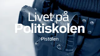 Livet på Politiskolen: Pistolen