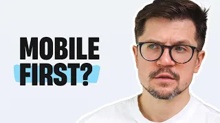 Is Mobile-First Design Still Relevant in 2024?