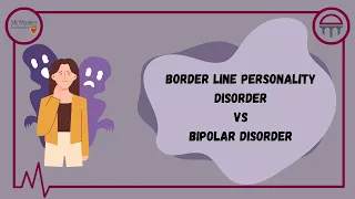 Borderline Personality Disorder vs Bipolar Disorder