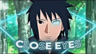 Sasuke Uchiha X Close Eyes AMV #anime #edit #trending #amv #shorts #naruto #viral