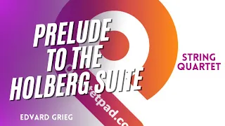 Prelude to the Holberg Suite (Grieg) for String Quartet
