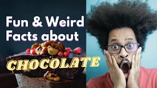 Fun & Weird Fact about Chocolate | Tips For Life ESL