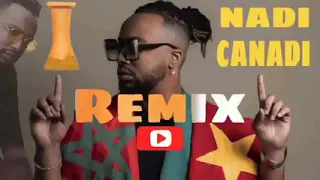 Tagne - Nadi Canadi - Remix Chaabi 🔥