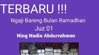 Muroja'ah adalah kunci sukses menghafal Al-Quran  // JuZ 1 //Bersama Ning Nadia Abdurrahman