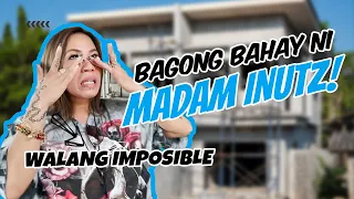 UPDATE SA BAGO KONG BAHAY!! I MADAM INUTZ