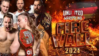 UNLIMITED WRESTLING: Firewall 2021 - Komplette Show [DEUTSCH]