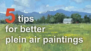5 tips to improve your plein air paintings