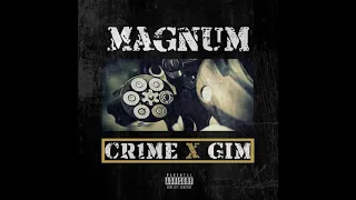 Cr1me X GIM - MAGNUM